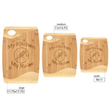 My Kitchen My Rules Cutting Board (Three Size Options)