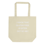 Tote Bag - I Know That GF Is Extra But So Am I